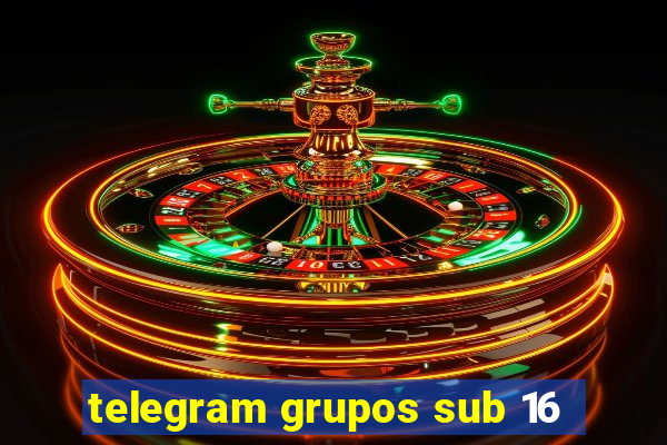 telegram grupos sub 16